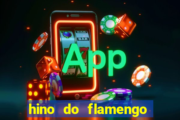 hino do flamengo para toque de celular